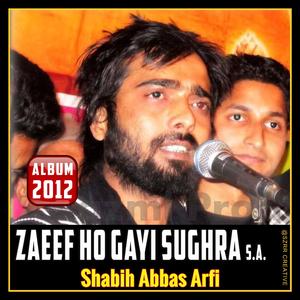 Zaeef Ho Gayi Sughra s.a.