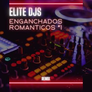 Enganchados Romanticos #1 (Remix)