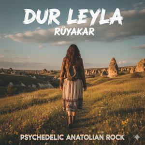 Dur Layla - Rüyakar - Psychdelich Anatolian Rock