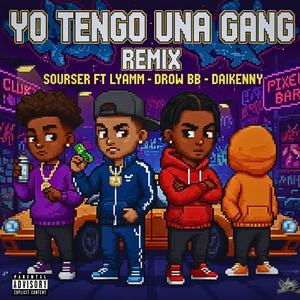 Yo Tengo Una Gang (Remix)