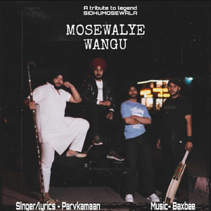 Moosewale Wangu (feat. Preet Kotli)