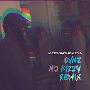 No Kizzy Remix (feat. DVNZ)