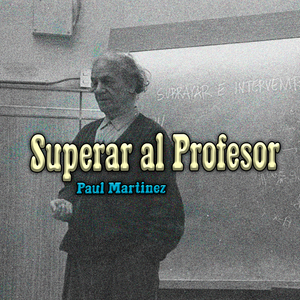 Superar al Profesor