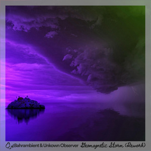 Geomagnetic Storm (Unknown Observer Rework)