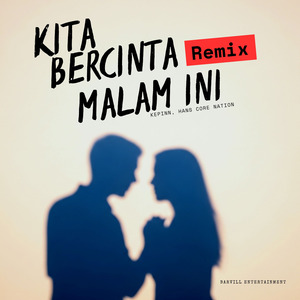 Kita Bercinta Malam Ini (Remix)