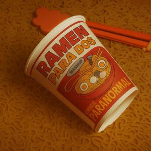 Ramen para dos x chica paranormal (feat. Real Garcia & Julieta sw)
