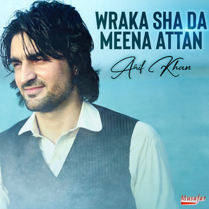 Wraka Sha Da Meena Attan