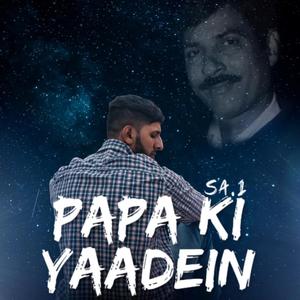 Papa Ki Yaadein (feat. Saurav Soni, Anil Singh Panoo, Amit Vishwakarma & Hrithik Sharma)