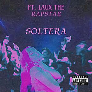 SOLTERA (feat. Laux The Rapstar)