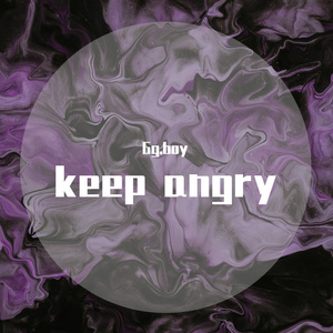 keep angry