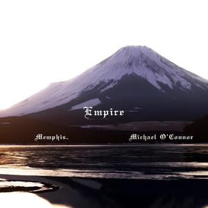 Empire (feat. Michael O'Connor)