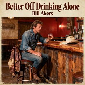 Better Off Drinking Alone
