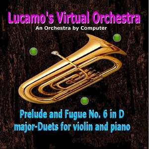 Prelude and Fugue No. 6 in D Major-Duets for Violin and Piano