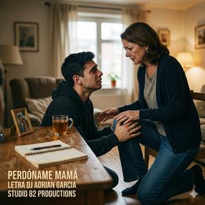 PERDÓNAME MAMÁ