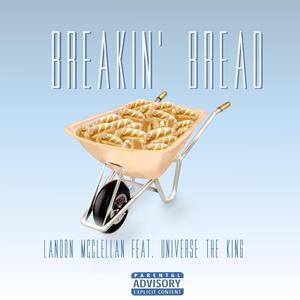 Breakin' Bread (feat. UTK)