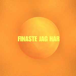 Finaste jag har
