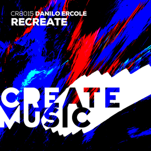 Recreate (Original Mix)