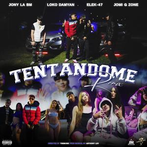 Tentandome (feat. Loko Damyan, ¥ EleK-47 ¥ & Jomi Gzone) (Remix)