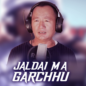 Jaldai Ma Garchhu