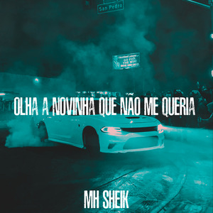Olha a Novinha Que Não Me Queria