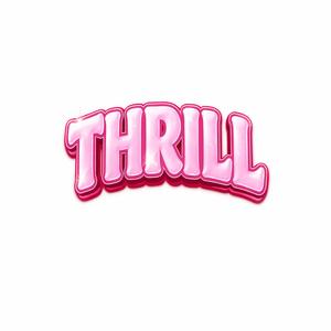 Thrill