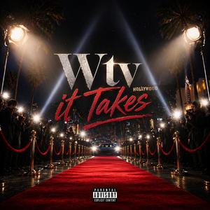 Wtv it Takes