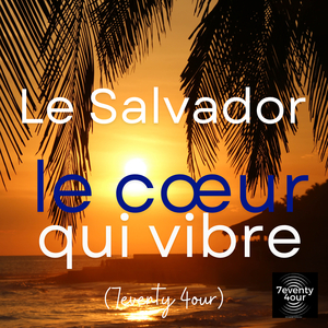 Le Salvador le cœur qui vibre