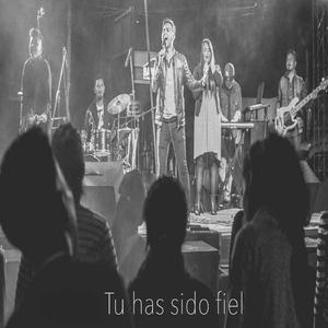 Tu has sido fiel