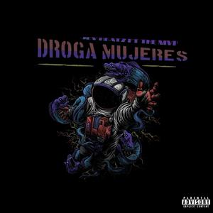 Droga Mujeres (feat. The MVP)