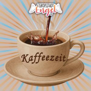 Kaffeezeit