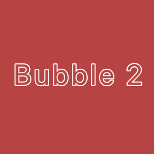 Bubble 2