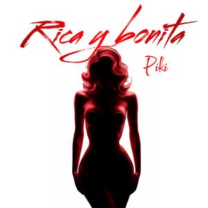 Rica y Bonita