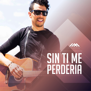 Sin Ti Me Perdería