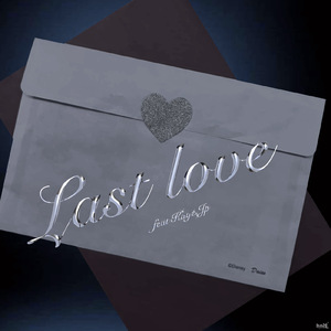 Last love (feat. Kage.Jp)