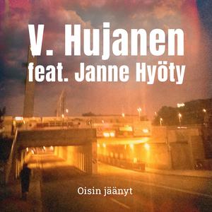 Oisin jäänyt (feat. Janne Hyöty)
