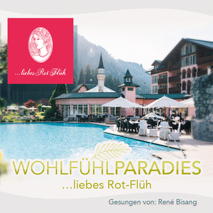Wohlfühlparadies …liebes Rot-Flüh