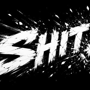 SHIT!