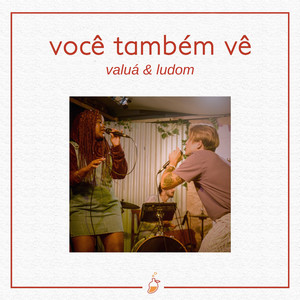 Você Também Vê (Ao Vivo no Estúdio MangoLab)