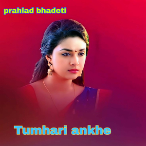 Tumhari Ankhe
