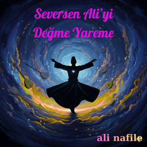 Seversen Ali'yi Değme Yareme