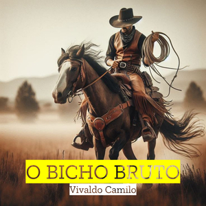 O Bicho Bruto