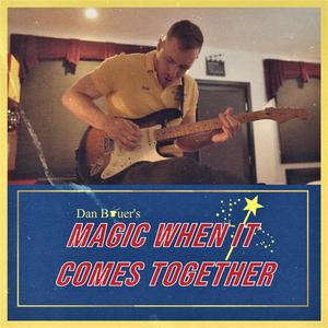 Magic When It Comes Together