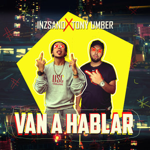 Van a Hablar (feat. Tony Umber)