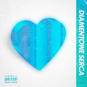 Diamentowe Serca (feat. Grobelny)