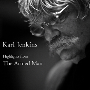 The Armed Man - A Mass For Peace:V. Sanctus