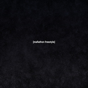 mafiathon freestyle