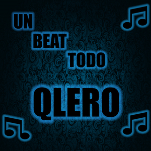 Un Beat Todo Qlero