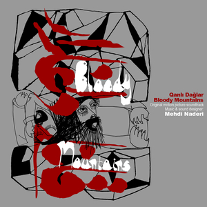 Bloody Mountains (Qanlı Dağlar)