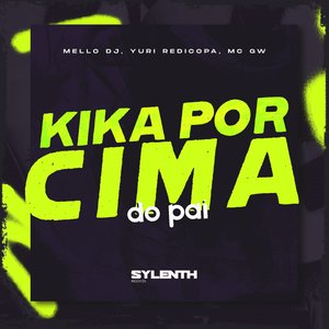 Kika Por Cima do Pai