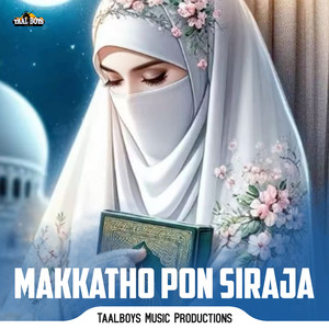 Makkatho Pon Siraja